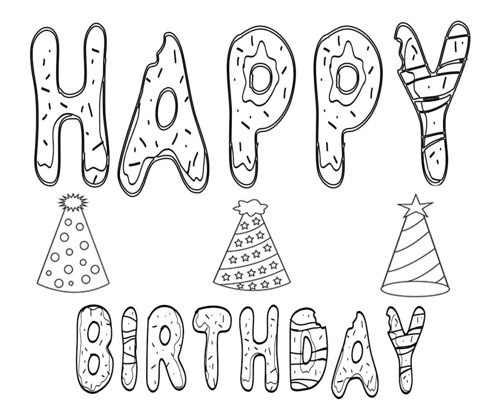 Best Happy Birthday Coloring Pages For Adults Toddlers Free Coloring 