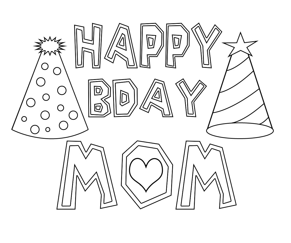 Happy Birthday Mom Coloring Pages Free Printable.