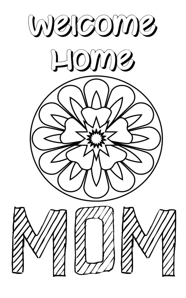 Welcome Back Mom Coloring Pages