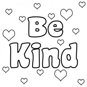 Amazing be kind coloring page, I Can Be,printable , Have Courage and Be