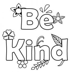 Amazing Be Kind Coloring Pages For Your Kids – Free Coloring Pages for Kids