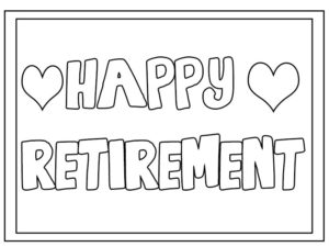 happy retirement coloring page