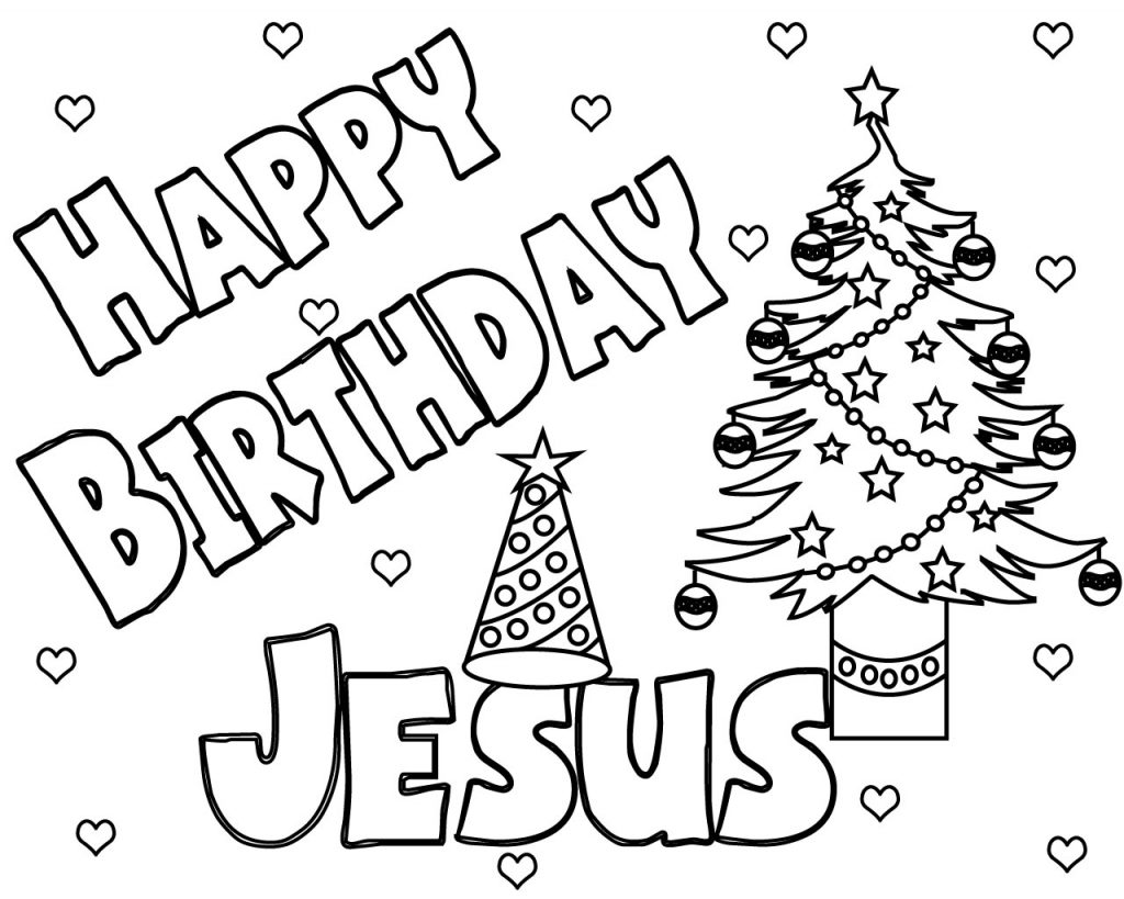 Happy Birthday Jesus Coloring Pages, Free Printable